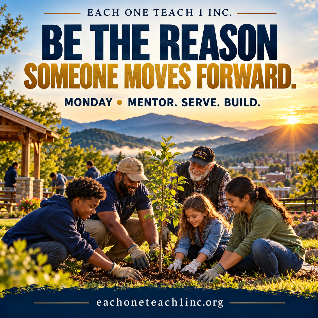 Each One Teach 1 Inc. Monday motivation: Be the reason someone moves forward. A multigenerational community plants a tree in an Appalachian park.